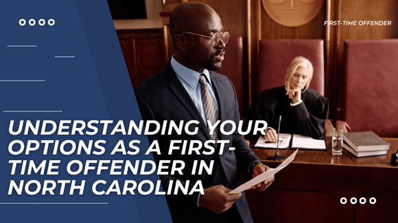 Infographic depicting a lawyer addressing court to explain options for first-time offenders in North Carolina.
