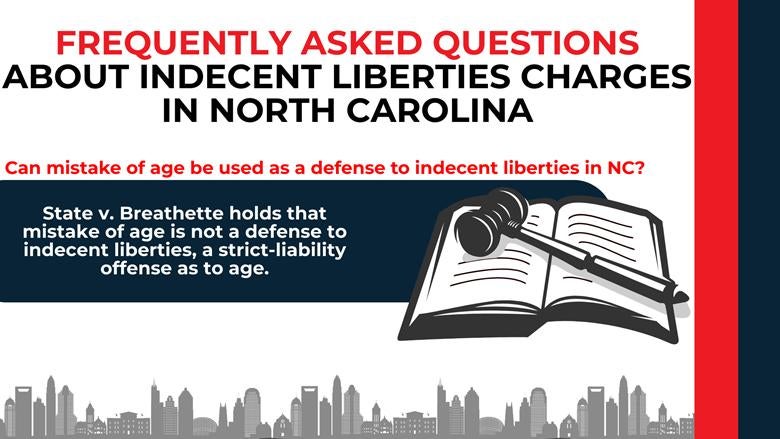 Gavel over open law book highlighting FAQ about mistake of age and strict liability for indecent liberties charges in NC.