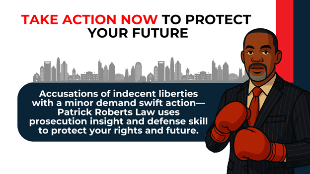 Illustrated attorney with boxing gloves beside message urging quick legal action for indecent liberty defense.