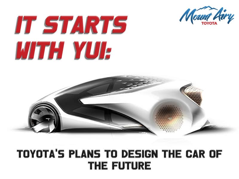 It Starts with Yui: Toyota’s plans to design the car of the future
