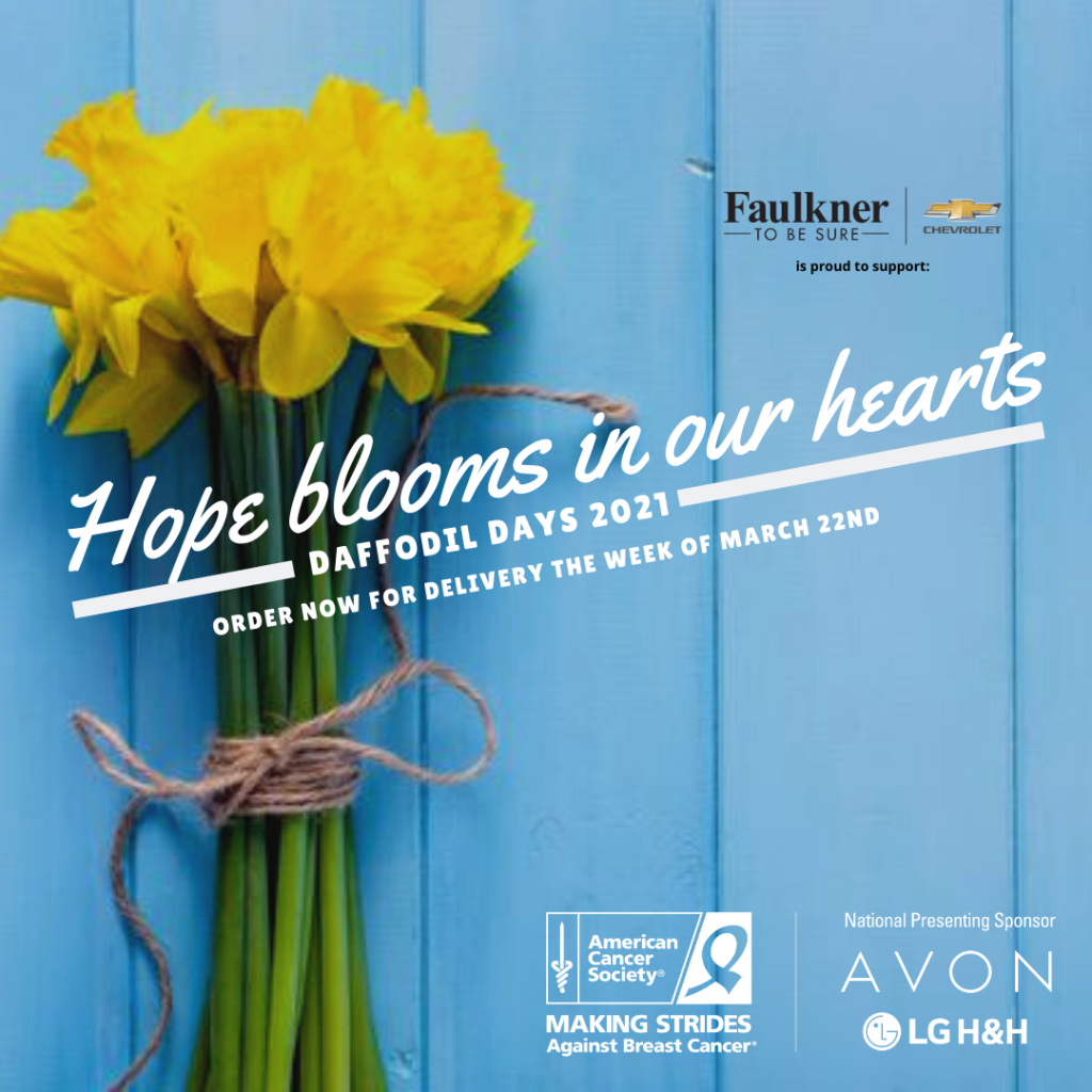 faulkner chevrolet is proud to support hope blooms in our hearts daffodil days 2021. order now for delivery the week of march twenty second. 