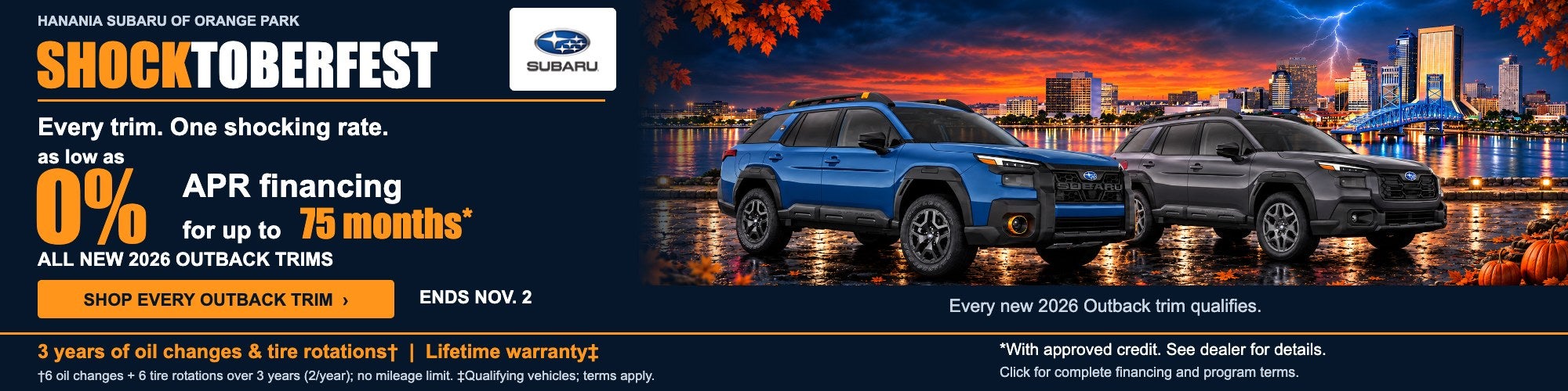 Shocktoberfest outback offer: As low as 0% APR financing for up to 75 months. Ends November 2, 2026. Click for full terms.