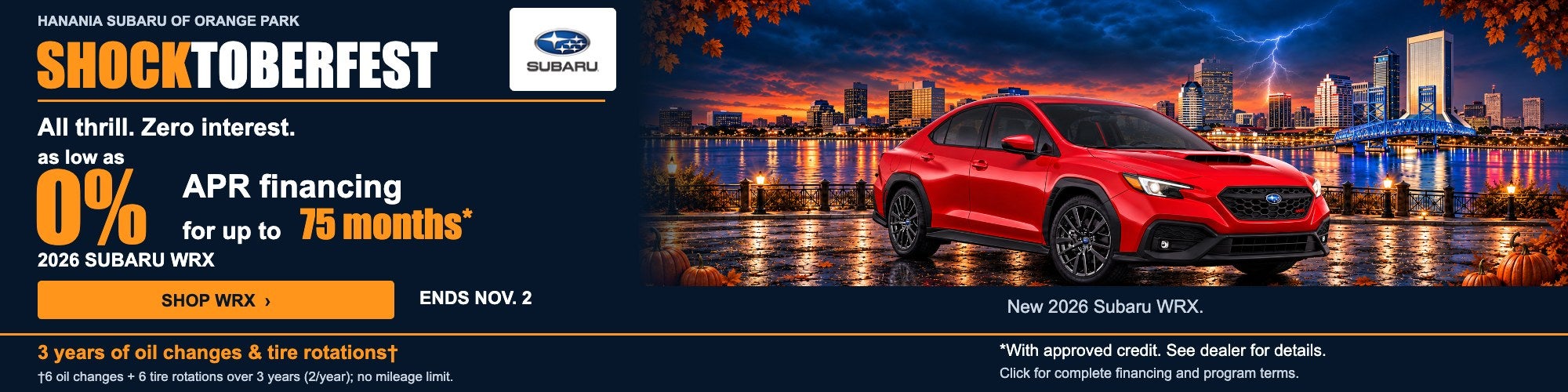 Shocktoberfest wrx offer: As low as 0% APR financing for up to 75 months. Ends November 2, 2026. Click for full terms.