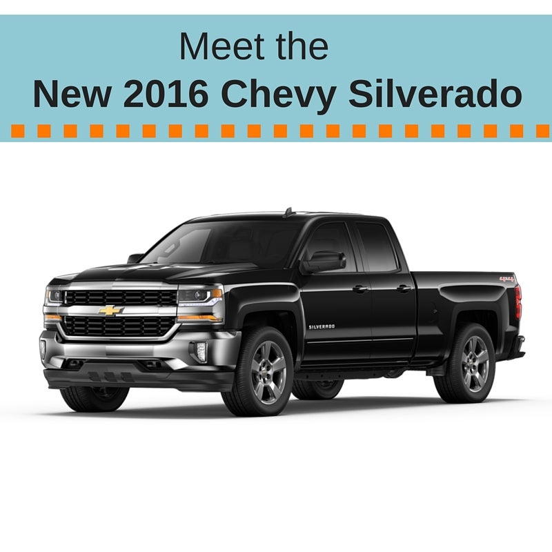 We Have 2016 Chevy Silverados!