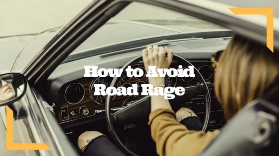 Avoid Road Rage