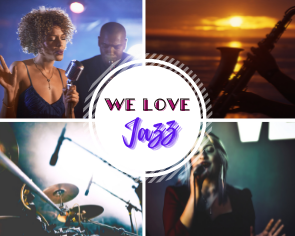 text reads we love jazz and surrounded by four images of musicians