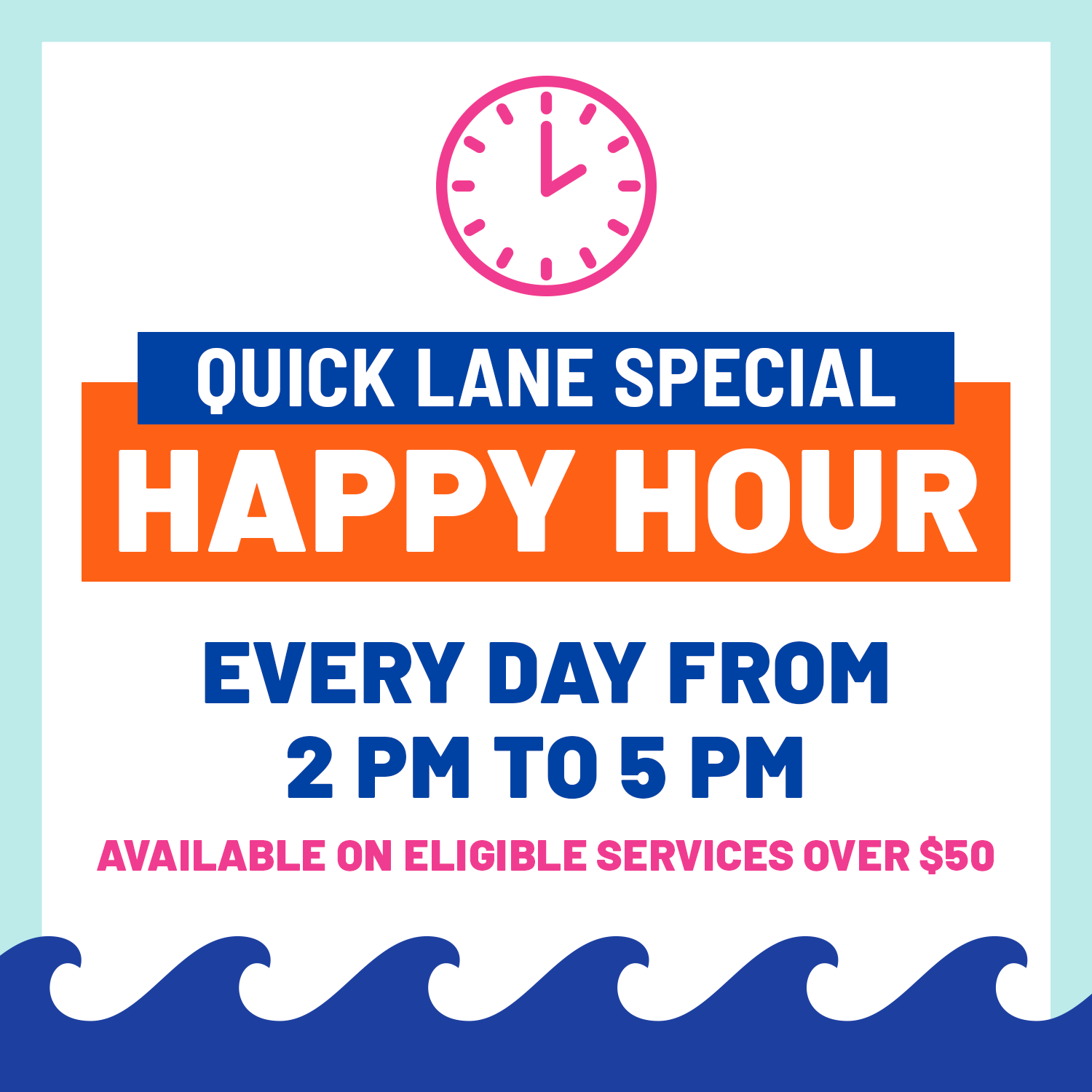 Quick Lane Happy Hour service special in Morehead City NC