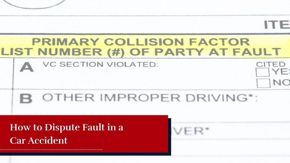 Disputing car accident fault