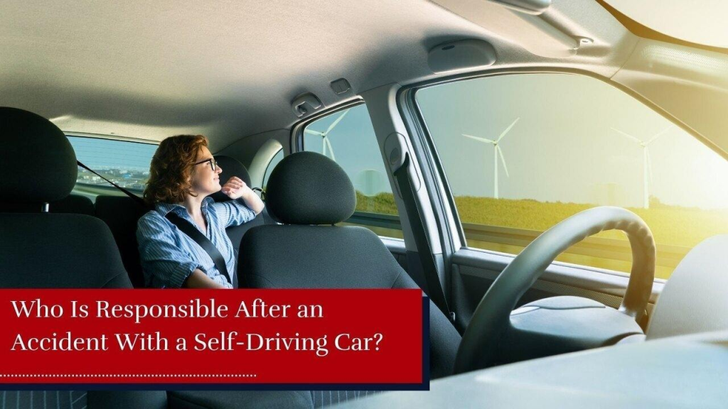 Responsible After an Accident With a Self-Driving Car