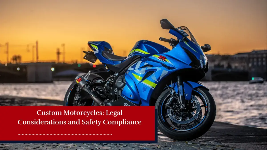 Legal Considerations and Safety Compliance