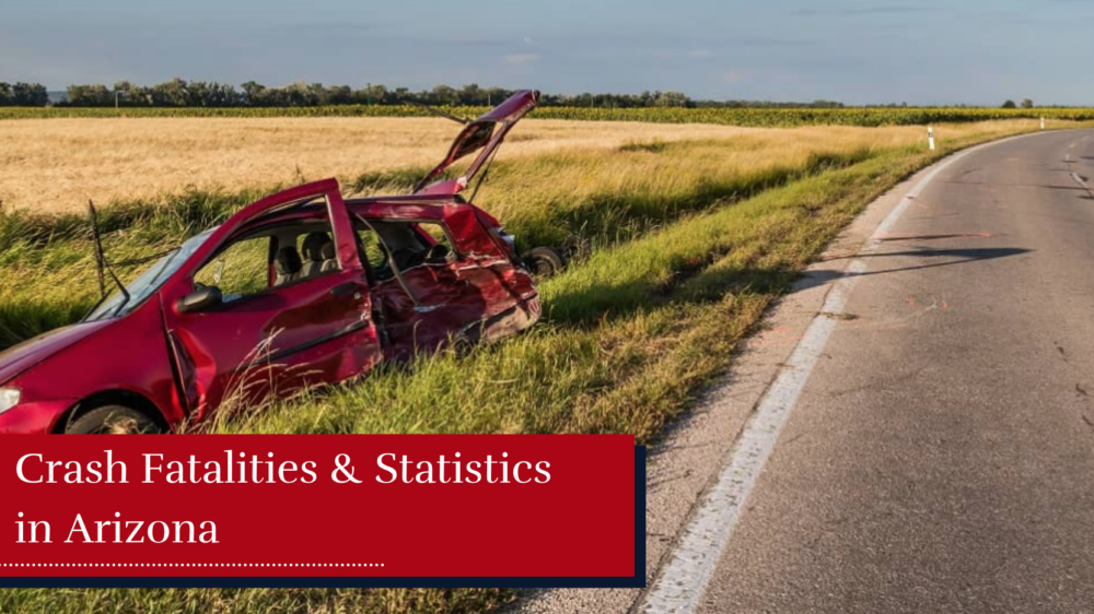 Crash Fatalities &amp; Statistics in Arizona