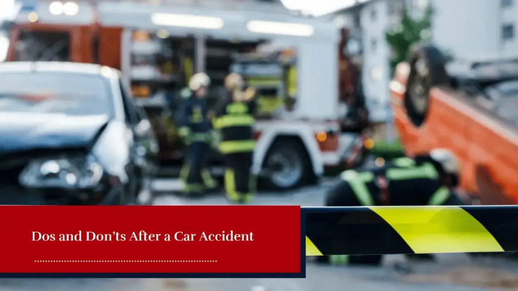  Do's and Don’ts After a Car Accident