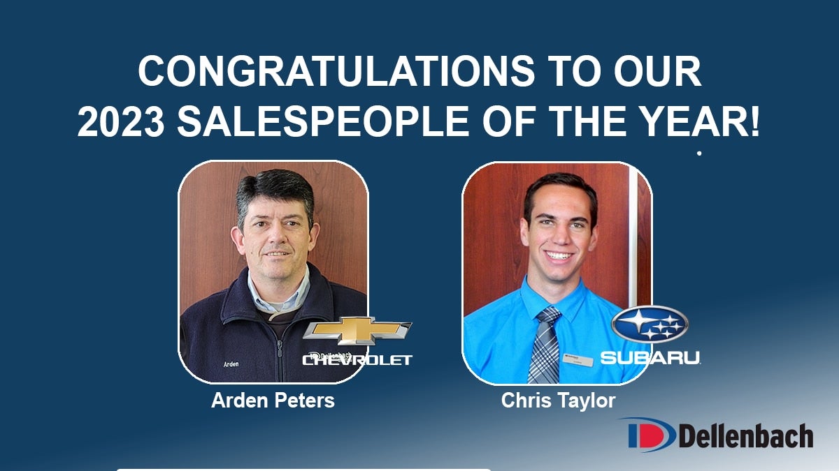 2023 Salespeople of the Year": Arden Peters (Chevrolet) and Chris Taylor (Subaru) of Dellenbach.