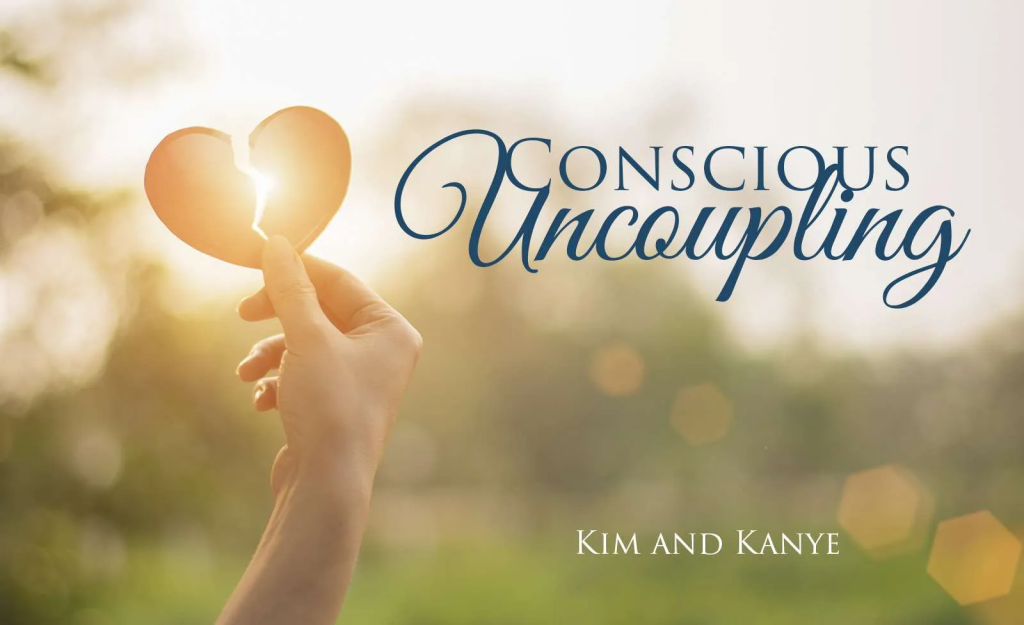 Kim Kardashian Kanye West Conscious Uncoupling Divorce