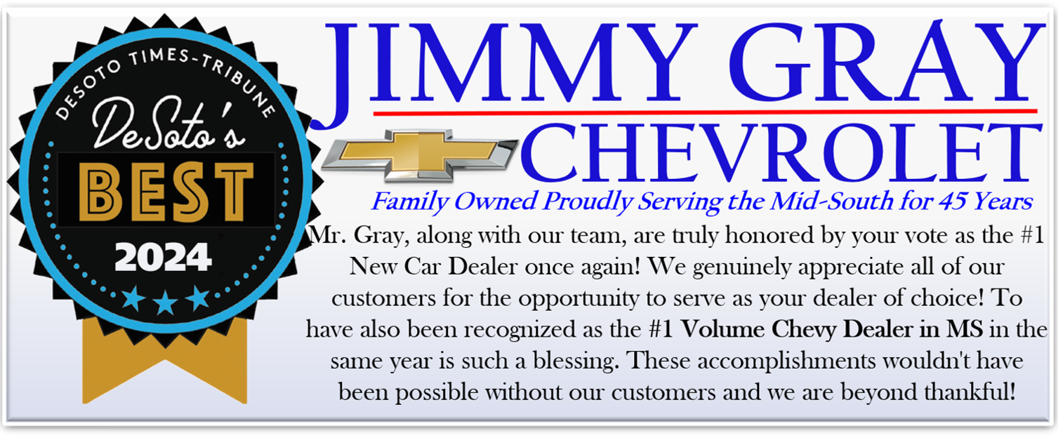 Promotional graphic for Jimmy Gray Chevrolet, awarded DeSoto's Best 2024 and No. 1 Volume Chevy Dealer in MS.