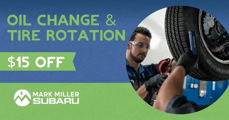 Oil Change and Tire Rotation, $15 Off at Mark Miller Subaru